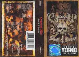 Cypress Hill - Skull & Bones