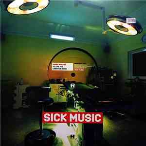 Danny Breaks / Sigma  - Sick Music Sampler 1