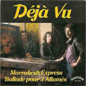 Déjà Vu - Marrakesh Express