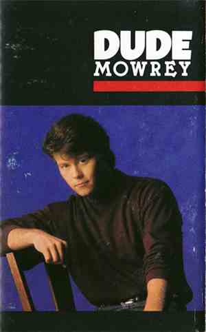 Dude Mowrey - Dude Mowrey