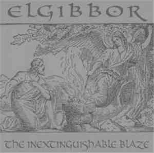 Elgibbor - The Inextinguishable Blaze