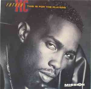 Father MC - This Is For The Players