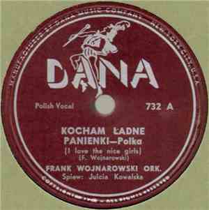 Frank Wojnarowski Ork. / Frank Wojnarowski I Jego Orkiestra - Kocham Ładne  ...
