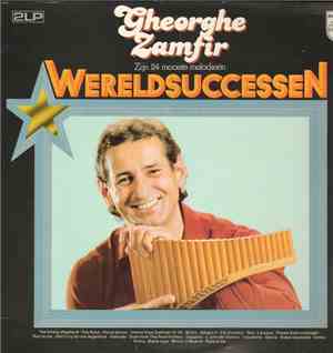 Gheorghe Zamfir - Wereldsuccessen - Zijn 24 Mooiste Melodieën