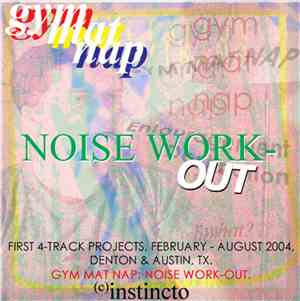 Gym Mat Nap - Noise Work-Out