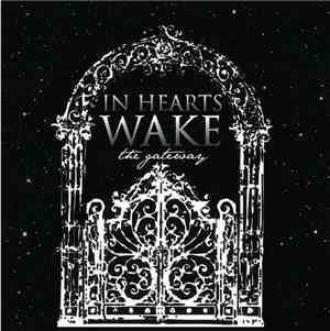 In Hearts Wake - The Gateway