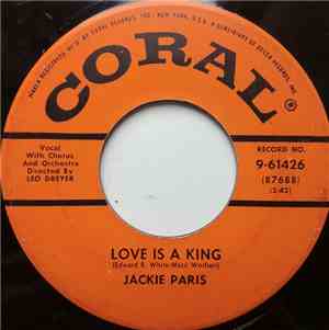 Jackie Paris - Love Is A King / I Need Your Love (More Than Anything Else)