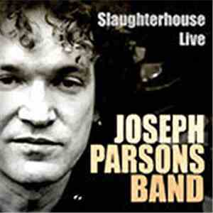 Josef Parsons Band - Slaughterhouse Live