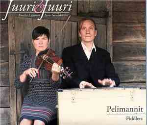 Juuri & Juuri - Pelimannit / Hiljainen Haltioituminen