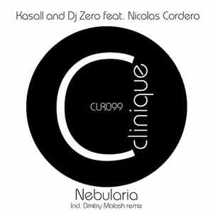 Kasall And Dj Zero  Feat. Nicolas Cordero - Nebularia