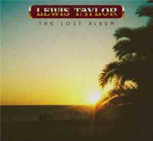 Lewis Taylor - The Lost Album