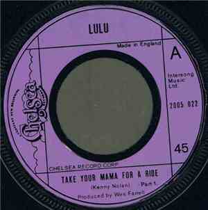 Lulu - Take Your Mama For A Ride (Part 1)