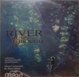 Mark Isham - A River Runs Through It