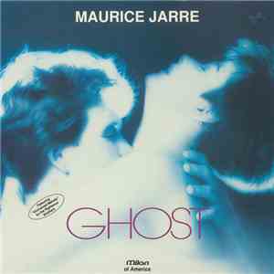 Maurice Jarre - Ghost (Original Motion Picture Soundtrack)
