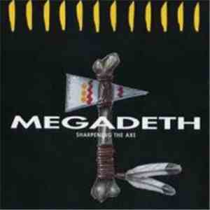 Megadeth - Sharpening The Axe