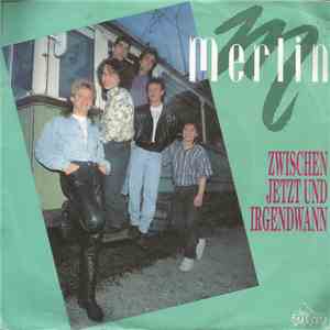 Merlin  - Zwischen Jetzt Und Irgendwann