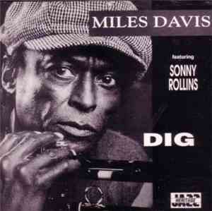 Miles Davis Featuring Sonny Rollins - Dig