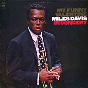 Miles Davis - My Funny Valentine - Miles Davis In Concert