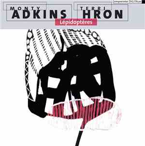 Monty Adkins, Terri Hron - Lépidoptères