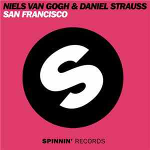 Niels Van Gogh & Daniel Strauss - San Francisco