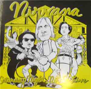 Nirvana - Saturday Night Not-So Live