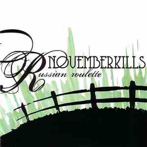 Novemberkills - Russian Roulette