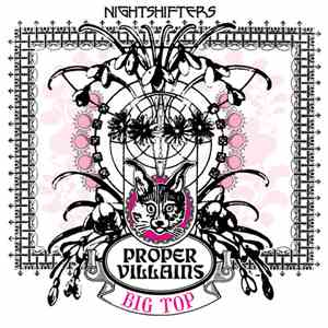 Proper Villains - Big Top