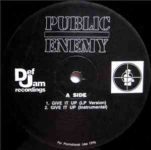 Public Enemy - Give It Up