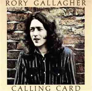Rory Gallagher - Calling Card