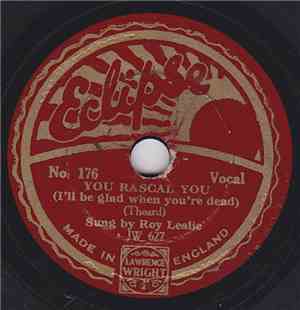 Roy Leslie - You Rascal You / Any Days The Day For Making Love
