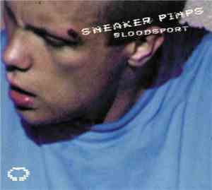 Sneaker Pimps - Bloodsport