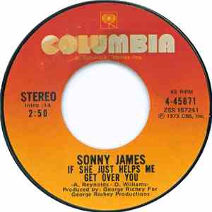 Sonny James - If She Just Helps Me Get Over You / I Won't Think About It No ...
