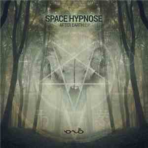 Space Hypnose - After Earth EP