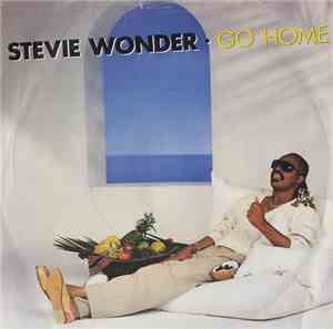 Stevie Wonder - Go Home / Go Home (Instrumental)