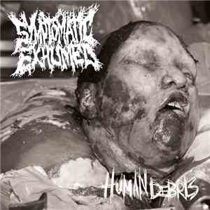 Symptomatic Exhumed - Human Debris