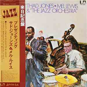 Thad Jones • Mel Lewis And The Jazz Orchestra - Presenting
