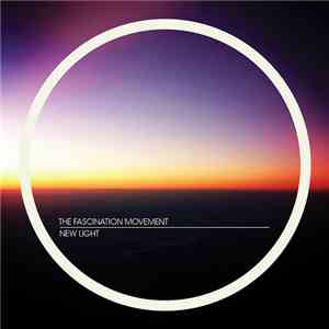 The Fascination Movement - New Light