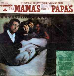 The Mama's And The Papa's - If You Can Believe Your Eyes And Ears