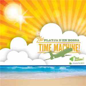 The Time Machine  - The Platja D`En Bossa