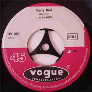 The X-Group - Early Bird / The Monkey