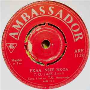 T.O. Jazz Band - Ekaa Nsee Nkoa