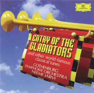 Various - Entry Of The Gladiators And Other World-Famous Classical Tunes