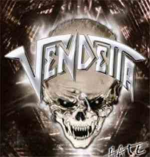 Vendetta  - Hate