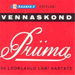 Vennaskond - Priima - 48 Lööklaulu Läbi Aastate