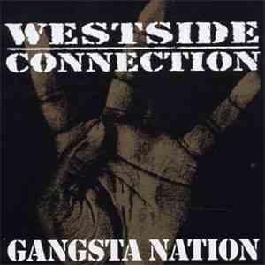 Westside Connection - Gangsta Nation
