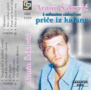 Armin Šaković I Orkestar Manko - Priče Iz Kafane