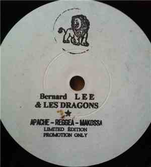Bernard Lee & Les Dragons - Apache Reggae / Makossa Reggae