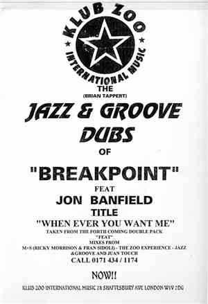 Breakpoint Feat Jon Banfield - Whenever You Want Me (The Jazz & Groove Dubs ...