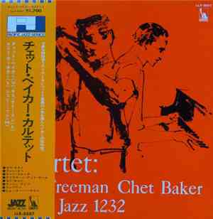 Chet Baker Quartet - Quartet: Russ Freeman Chet Baker