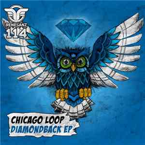 Chicago Loop - Diamondback EP